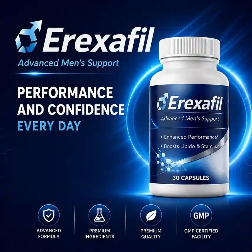 Erexafil Reviews 2026 3 Bottle Supply Advanced Men's Vitality Supplement Over 50 Legit