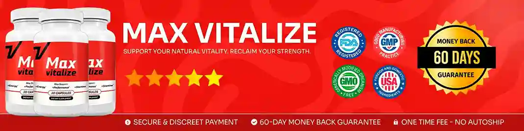 MaxVitalize Reviews 2026 Male Blood Flow Vitality Capsule Tongkat Ali Saw Palmetto Hawthorn Berry Magnesium Horny Goat Weed L-Arginine GMP FDA Registered USA BuyGoods 60 Day Guarantee