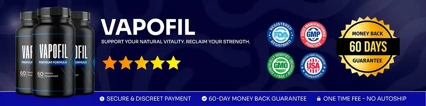 Vapofil Reviews 2026 — 6-Ingredient Male Vitality Formula vapofil reviews 2026 — 6-ingredient male vitality supplement tongkat ali horny goat weed saw palmetto nettle boron testosterone libido energy